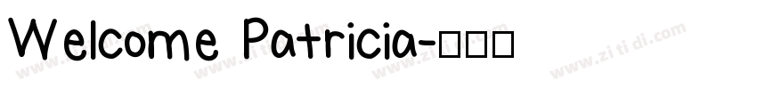 Welcome Patricia字体转换